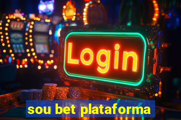 sou bet plataforma